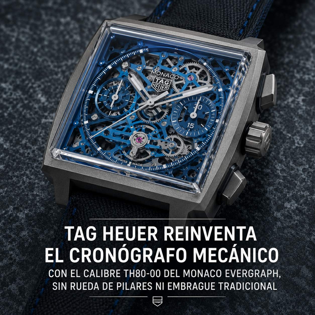 TAG Heuer Monaco Evergraph con esfera transparente mostrando el nuevo calibre TH80-00 de componentes flexibles